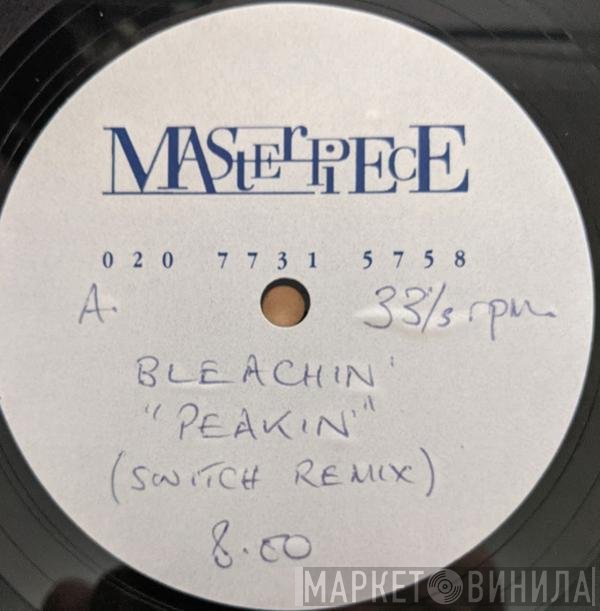Bleachin'  - Peakin'