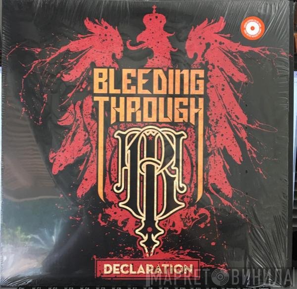 Bleeding Through  - Declaration