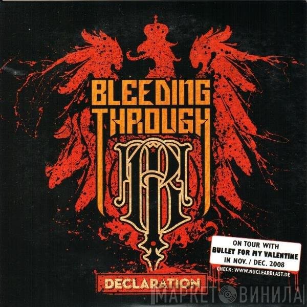 Bleeding Through  - Declaration