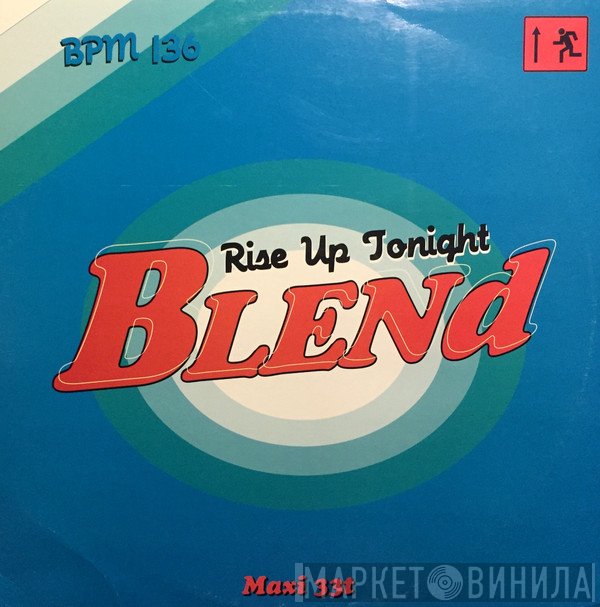 Blend   - Rise Up Tonight