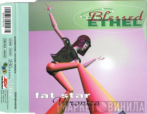 Blessed Ethel  - Fat Star / Veronica