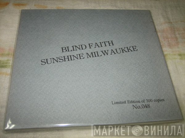 Blind Faith   - Sunshine Milwaukee