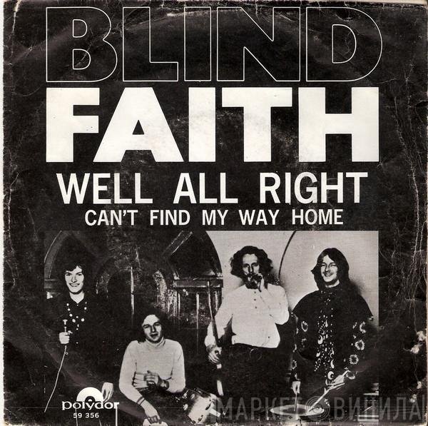 Blind Faith   - Well All Right