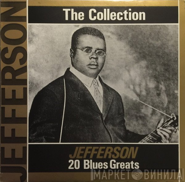 Blind Lemon Jefferson - The Collection Jefferson - 20 Blues Greats