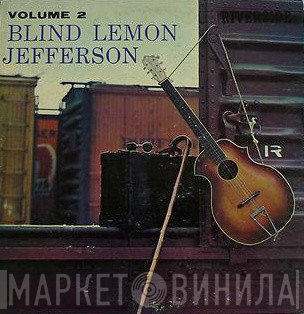 Blind Lemon Jefferson  - Volume 2
