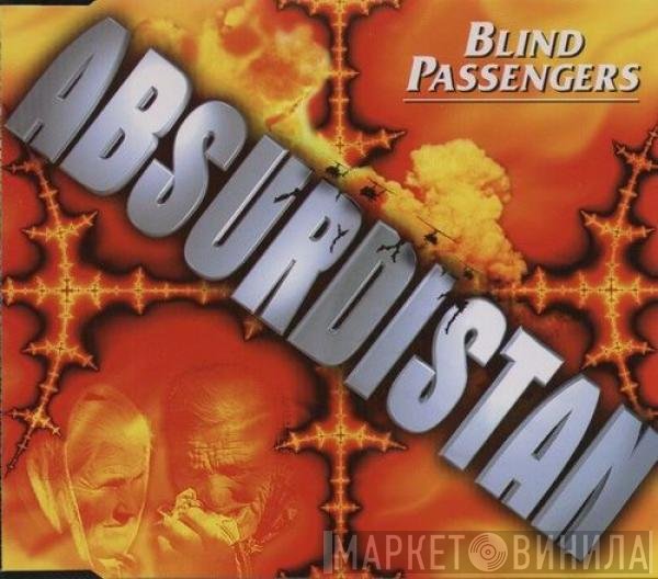 Blind Passengers  - Absurdistan