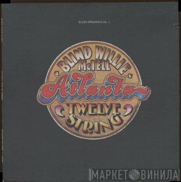 Blind Willie McTell  - Atlanta Twelve String