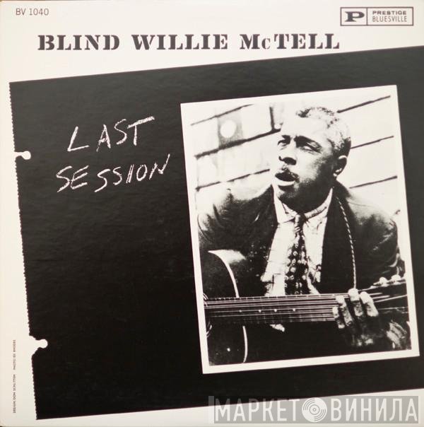 Blind Willie McTell  - Last Session