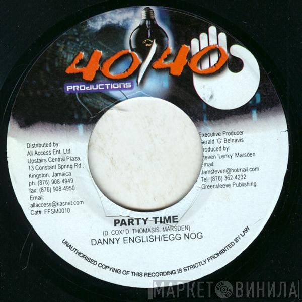 Bling Dawg, Danny English, Egg Nog - Party Time / Alright For You