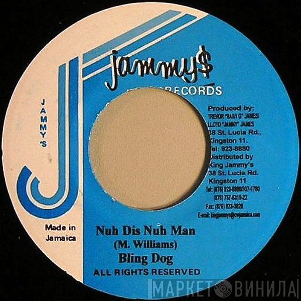 Bling Dawg - Nuh Dis Nuh Man
