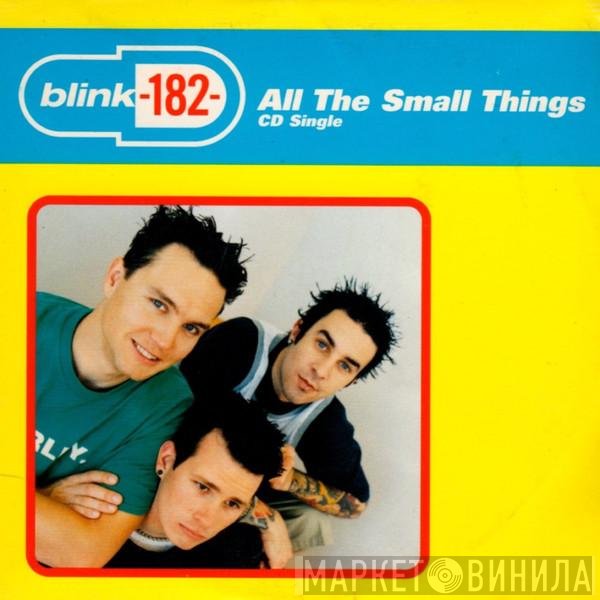 Blink-182  - All The Small Things