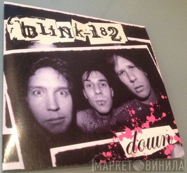 Blink-182  - Down