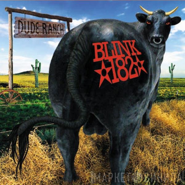 Blink-182  - Dude Ranch