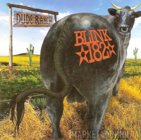 Blink-182  - Dude Ranch