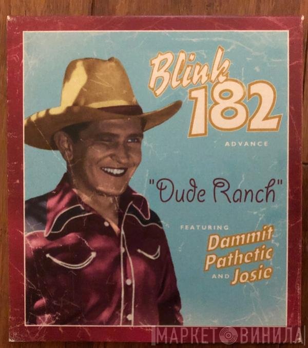 Blink-182  - Dude Ranch