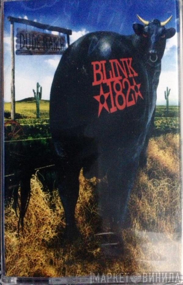 Blink-182  - Dude Ranch