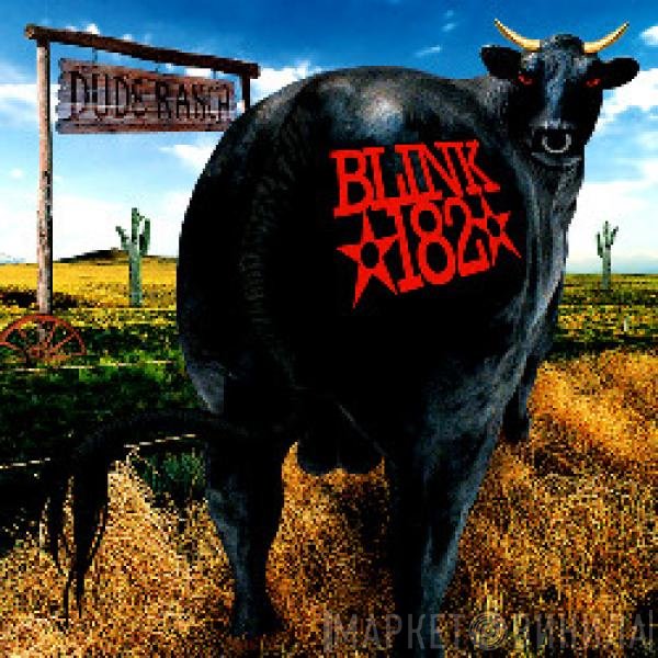 Blink-182  - Dude Ranch