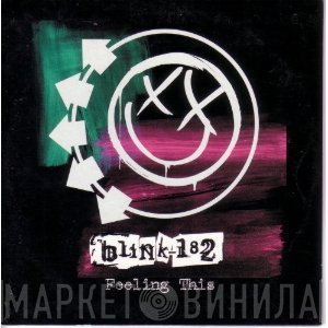 Blink-182  - Feeling This