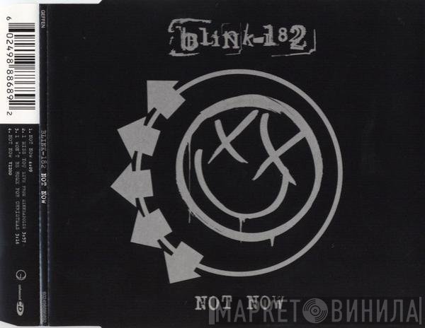 Blink-182  - Not Now
