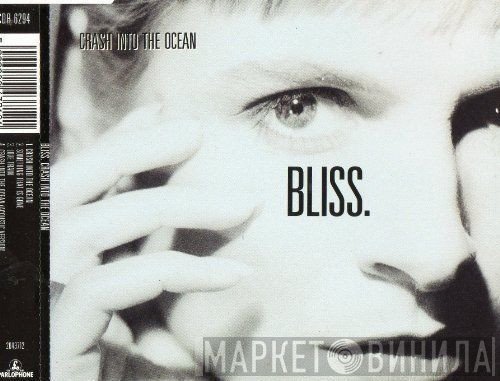 Bliss  - Crash Into The Ocean