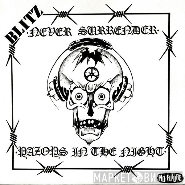 Blitz  - Never Surrender / Razors In The Night