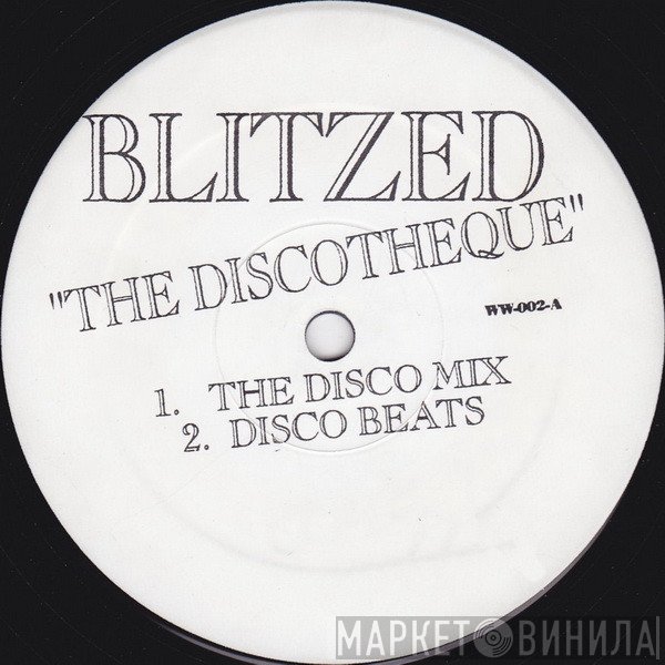 Blitzed - The Discotheque