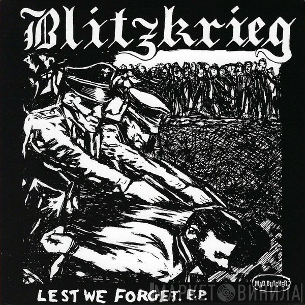 Blitzkrieg - Lest We Forget. E.P.