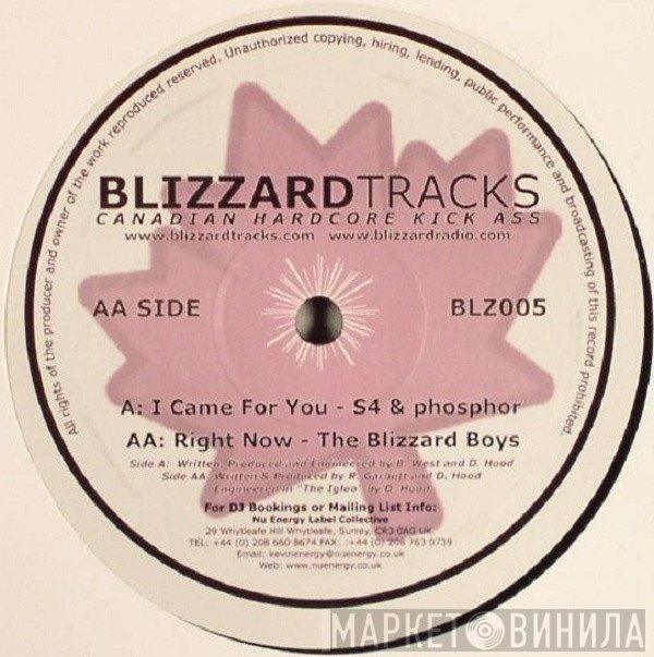 Blizzard Boys, S4 & Phosphor - I Came For You / Right Now