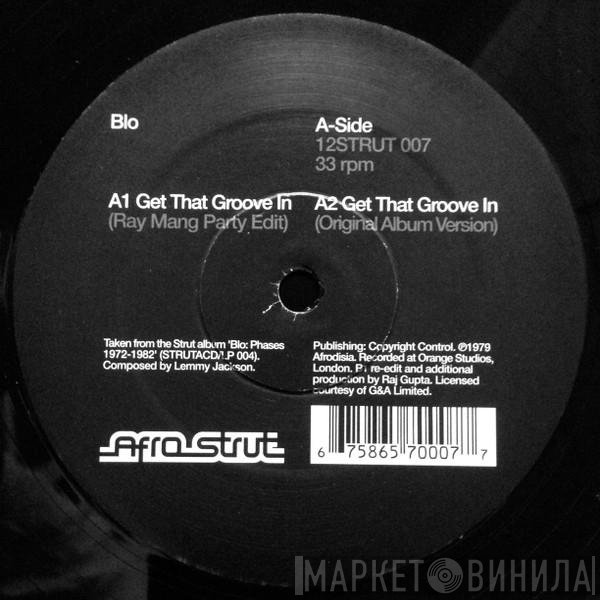 Blo - Get That Groove In