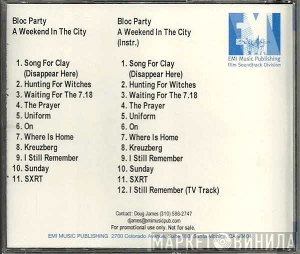 Bloc Party  - A Weekend In The City + Instrumentals