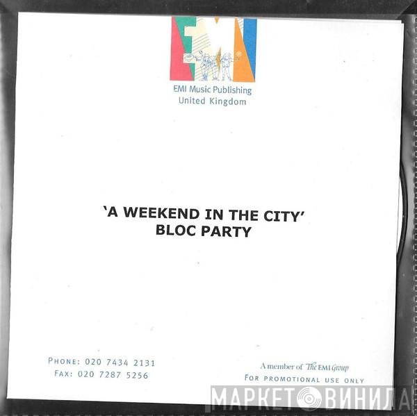 Bloc Party  - A Weekend In The City