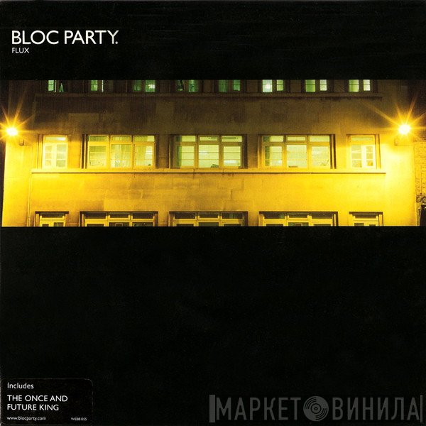 Bloc Party  - Flux