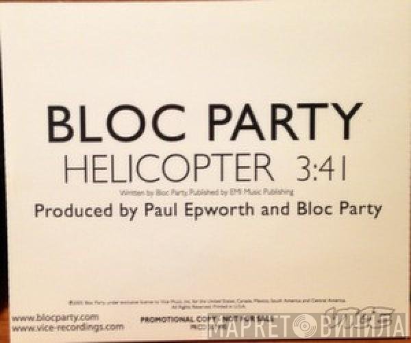 Bloc Party  - Helicopter