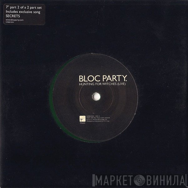 Bloc Party - Hunting For Witches