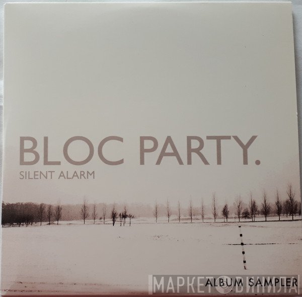 Bloc Party  - Silent Alarm