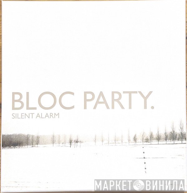 Bloc Party - Silent Alarm