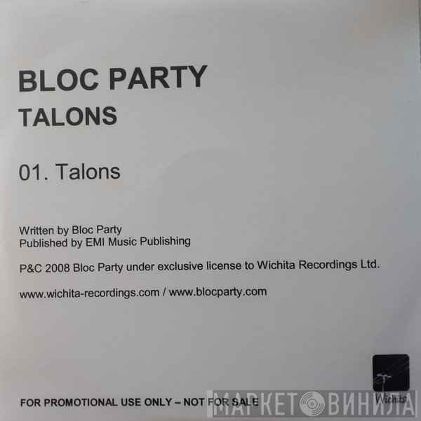 Bloc Party  - Talons