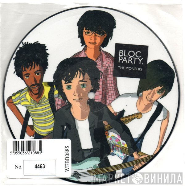 Bloc Party - The Pioneers