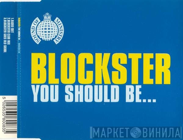 Blockster - You Should Be...