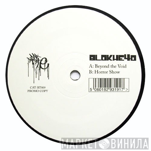 Blokhe4d - Beyond the Void / Horror Show
