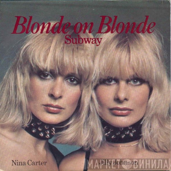 Blonde On Blonde - Subway