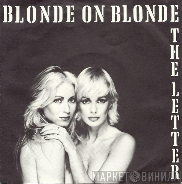 Blonde On Blonde  - The Letter