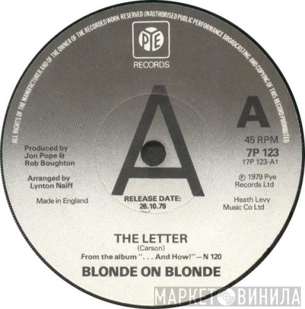 Blonde On Blonde - The Letter