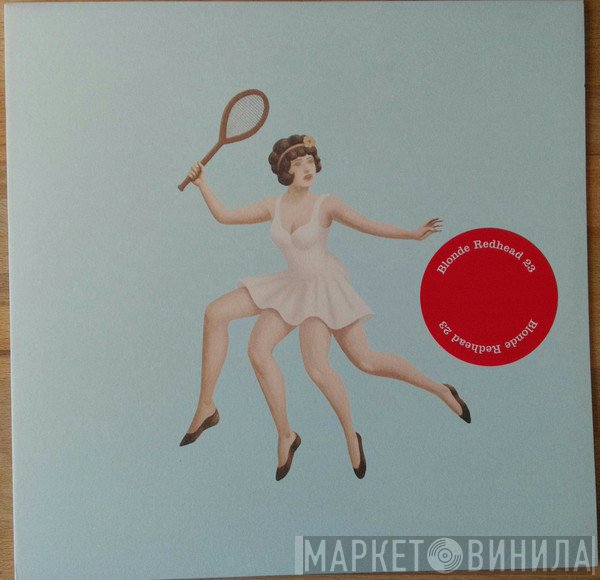 Blonde Redhead  - 23