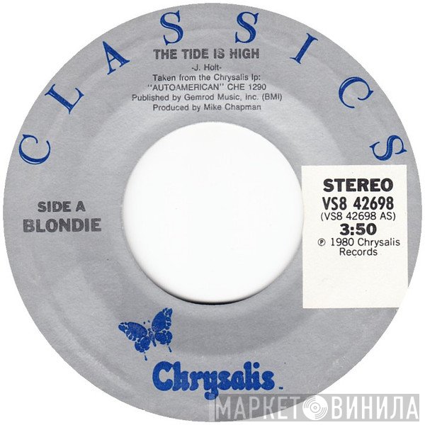 Blondie  - The Tide Is High / Rapture