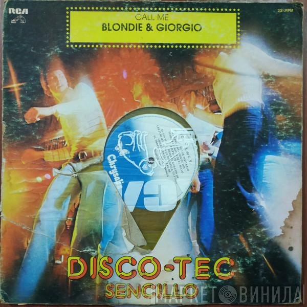 Blondie & Giorgio Moroder  - Call Me