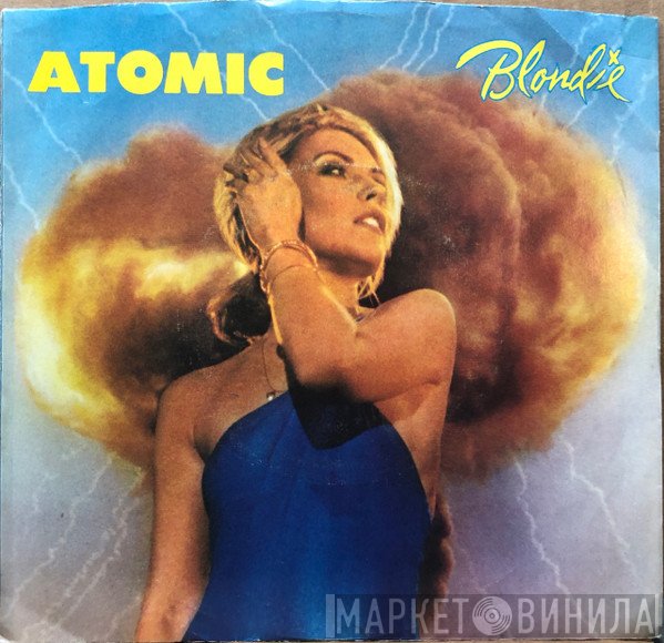 Blondie  - Atomic