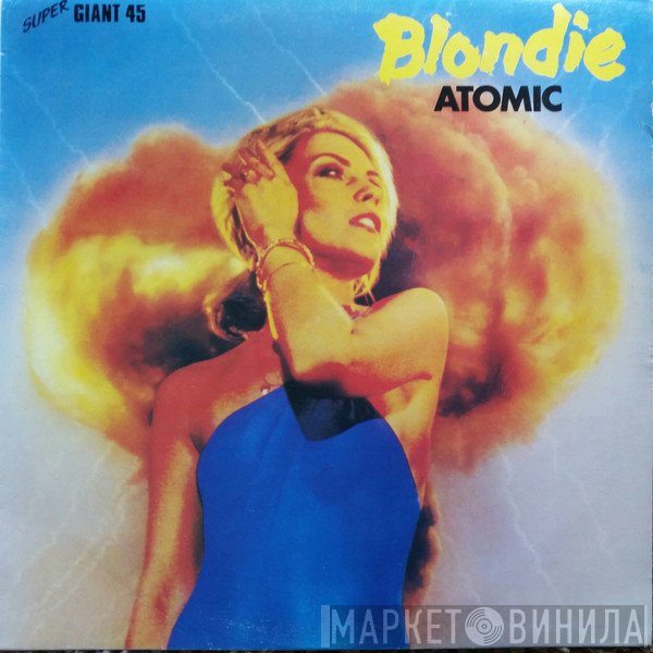 Blondie  - Atomic