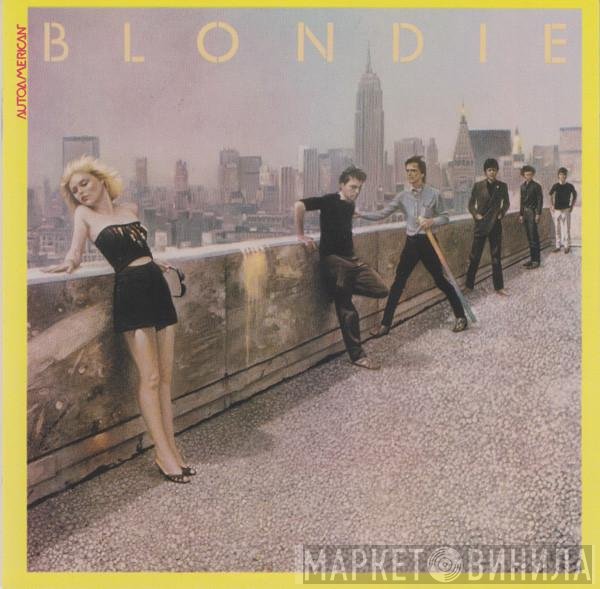 Blondie  - AutoAmerican