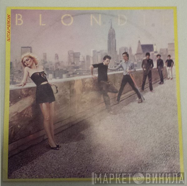 Blondie  - AutoAmerican